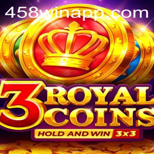 Descubra o Emocionante Mundo de 3royalcoins na Plataforma 458win.com